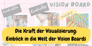 digitales Visionboard, Kreativatelier, Kreativshop, Designs